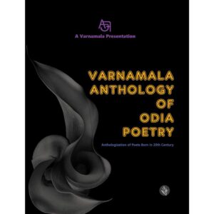 Varnamala Anthology of Odia Poetry