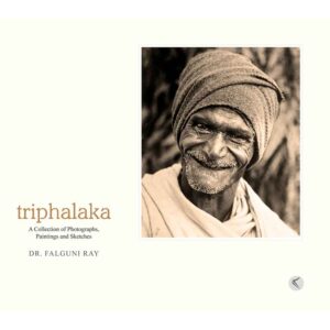 triphalaka by Dr. Falguni Ray